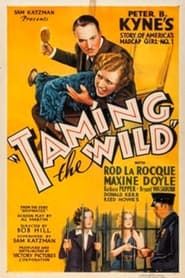 Taming the Wild series tv