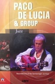 Paco de Lucia & Group 2004 streaming