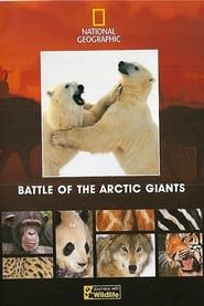 watch Battle of the Arctic Giants
