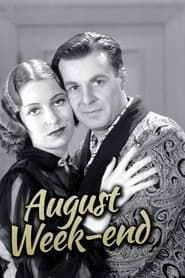 August Week End 1936 streaming