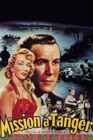 Mission à Tanger 1949 streaming