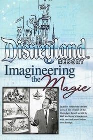 Disneyland Resort: Imagineering The Magic series tv
