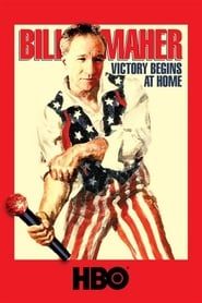 Bill Maher: Victory Begins at Home series tv