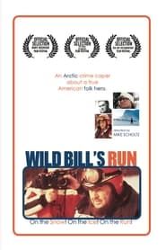 Wild Bill's Run series tv