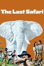 watch Le dernier safari