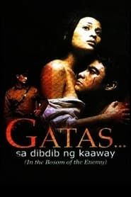 watch Gatas... Sa Dibdib ng Kaaway.