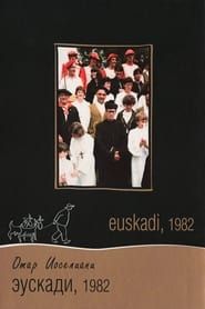 Euskadi, Summer 1982 series tv