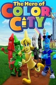 The Hero of Color City-hd
