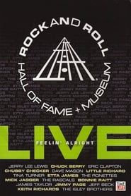 Rock and Roll Hall of Fame Live - Feelin