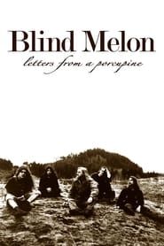 Image Blind Melon - Letters from a Porcupine 2001