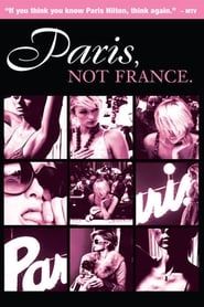 Paris, Not France (2008)