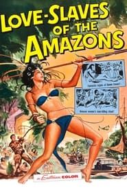 Image Love Slaves of the Amazons 1957
