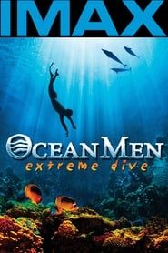 Ocean Men, Extreme Dive series tv