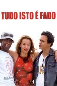 Tudo Isto é Fado (2004)
