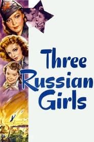 Three Russian Girls series tv