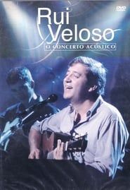 Rui  Veloso: O Concerto Acústico series tv