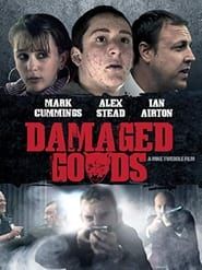 Damaged Goods (2013)