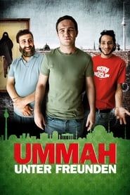 UMMAH - Unter Freunden series tv