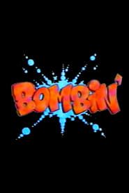 Bombin' (1987)