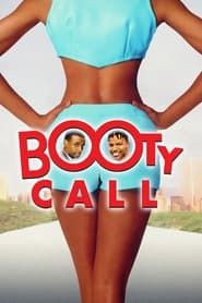 Booty Call series tv