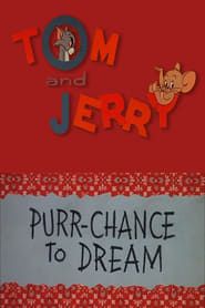 Purr-Chance to Dream series tv