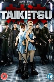 Taiketsu series tv