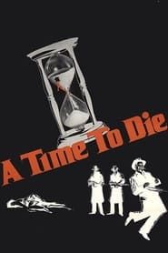 A Time To Die series tv