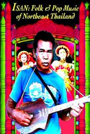 Image Isan: Folk and Pop Music of Northeast Thailand 2005