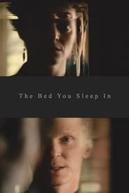 The Bed You Sleep In series tv