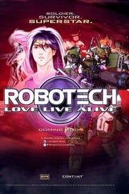 Robotech: Love Live Alive series tv
