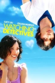 Watching the Detectives 2007 streaming