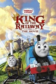 Thomas et Ses Amis: Le roi du chemin de fer-hd