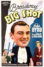 Broadway Big Shot 1942 streaming