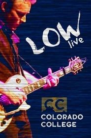 Low: Live At Colorado College series tv