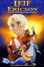 Leif Ericson: The Boy Who Discovered America series tv