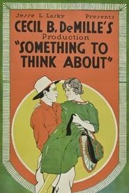 Something to Think About (1920)