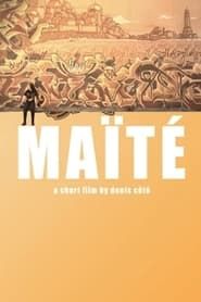 watch Maïté