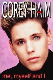 Corey Haim: Me, Myself and I 1989 streaming