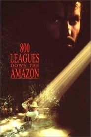 Image Eight Hundred Leagues Down the Amazon 1993