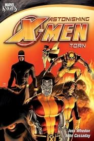 Astonishing X-Men: Torn series tv