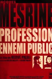 Jacques Mesrine: profession ennemi public series tv