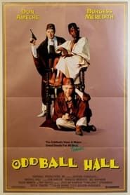 Oddball Hall 1990 streaming