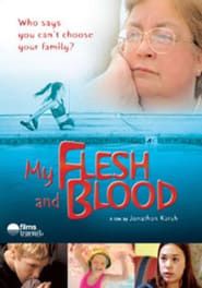 My Flesh and Blood series tv