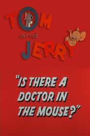 Is There a Doctor in the Mouse? series tv