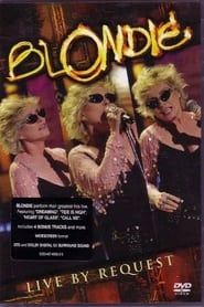 Image Blondie - Live by Request