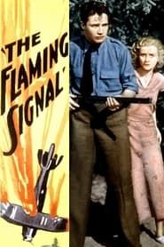 The Flaming Signal series tv