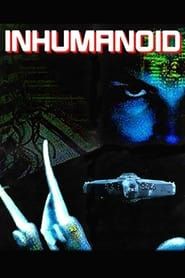 Inhumanoid 1996 streaming