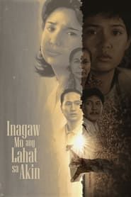 Inagaw Mo ang Lahat sa Akin (1995)
