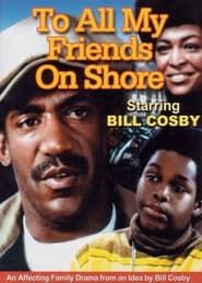 To All My Friends On Shore 1972 streaming