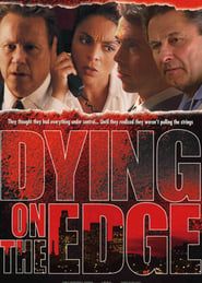 Dying on the Edge series tv